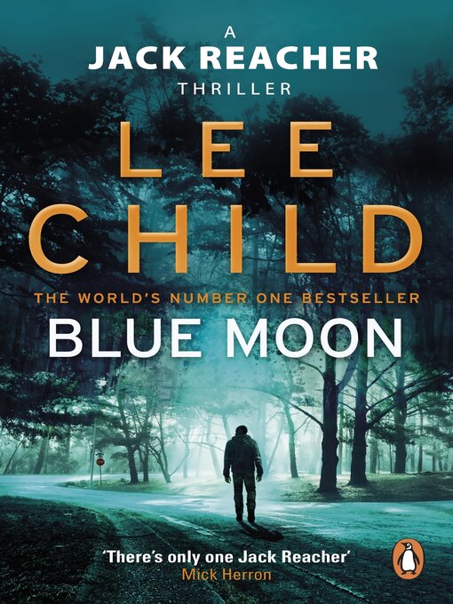 Title details for Blue Moon by Lee Child - Available